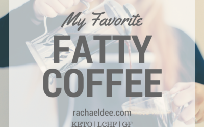 My Favorite Fatty Coffee
